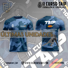 Cargar imagen en el visor de la galería, CAMISETA II CURSO TAIP - TÉCNICAS DE AUTOPROTECCIÓN E INTERVENCIÓN POLICIAL (FORMACIÓN DE FORMADORES)