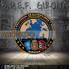 Cargar imagen en el visor de la galería, EMBLEMA BRIGADA PROVINCIAL EXTRANJERÍA Y FRONTERAS DE GIRONA