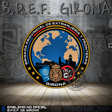 Cargar imagen en el visor de la galería, EMBLEMA BRIGADA PROVINCIAL EXTRANJERÍA Y FRONTERAS DE GIRONA