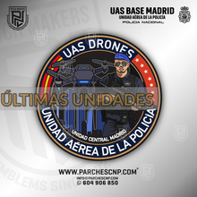Cargar imagen en el visor de la galería, EMBLEMA UAS DRONES - UNIDAD CENTRAL MADRID - UAP POLICÍA NACIONAL