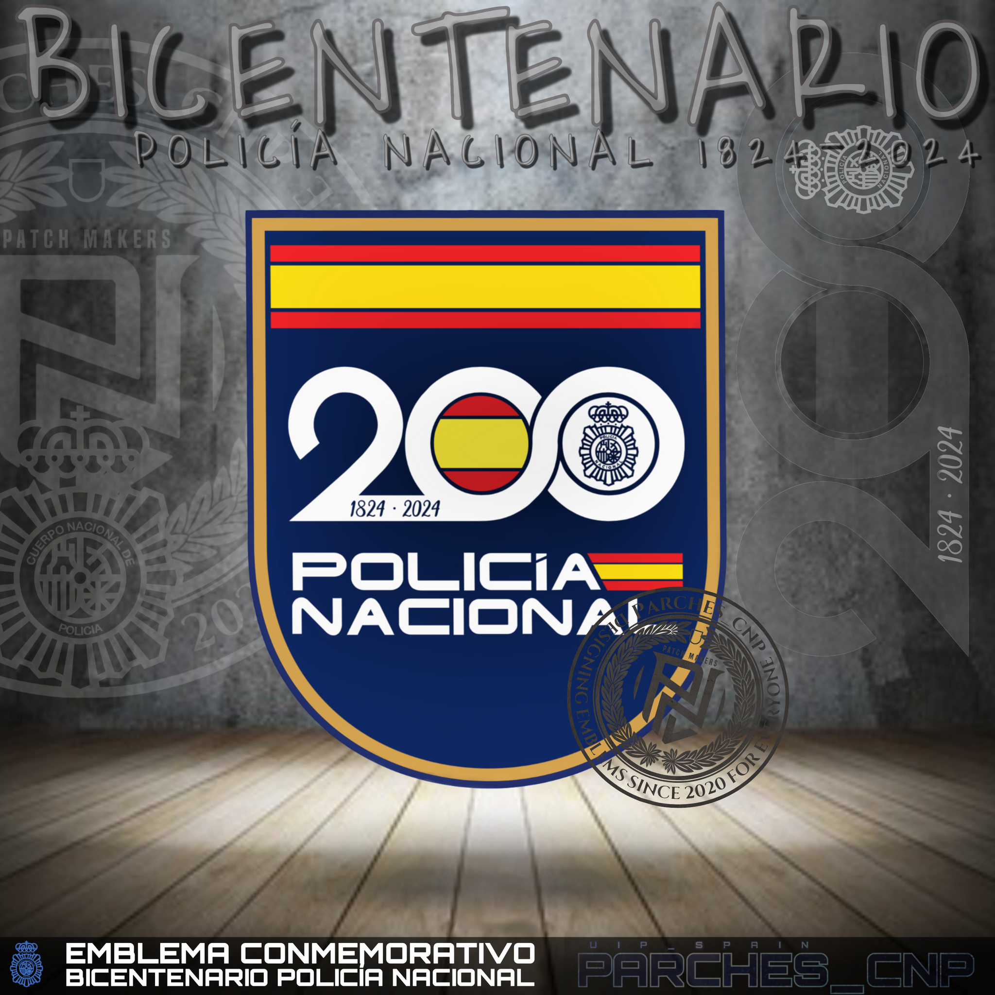EMBLEMA OFICIAL BICENTENARIO DE LA POLICÍA NACIONAL 1824-2024 – PARCHES_CNP, image size:2048x2048